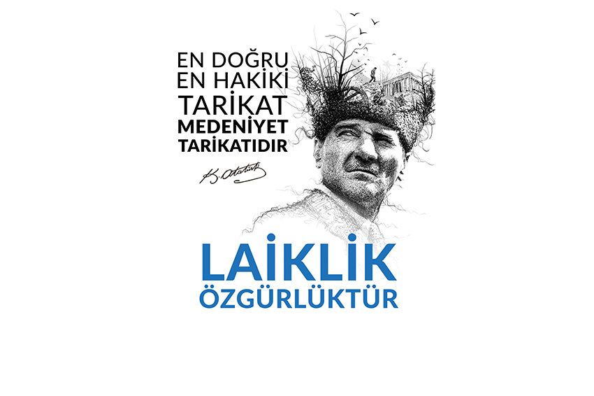 “LAİKLİK YOKSA DEMOKRASİ DE YOKTUR !”